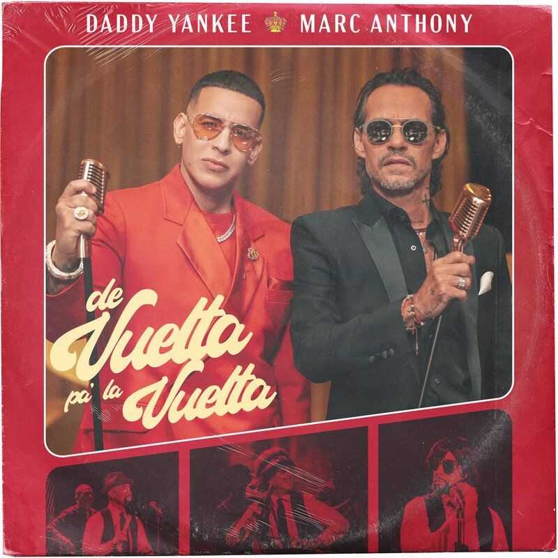 Daddy Yankee ft. Marc Anthony - De Vuelta Pa La Vuelta